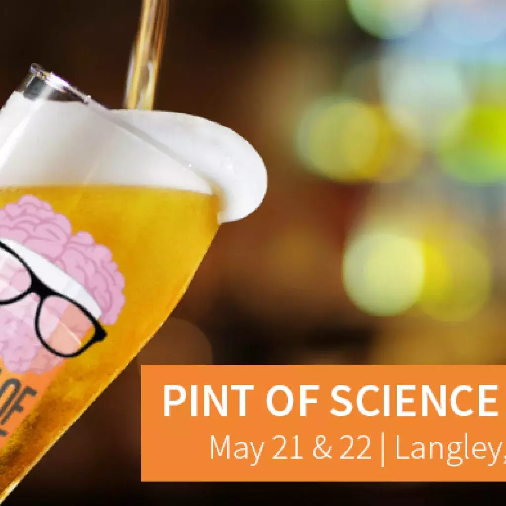 Kwantlen Polytechnic University’s (KPU) Faculty of Science and Horticulture will be hosting two Pint of Science events in Langley, B.C. 