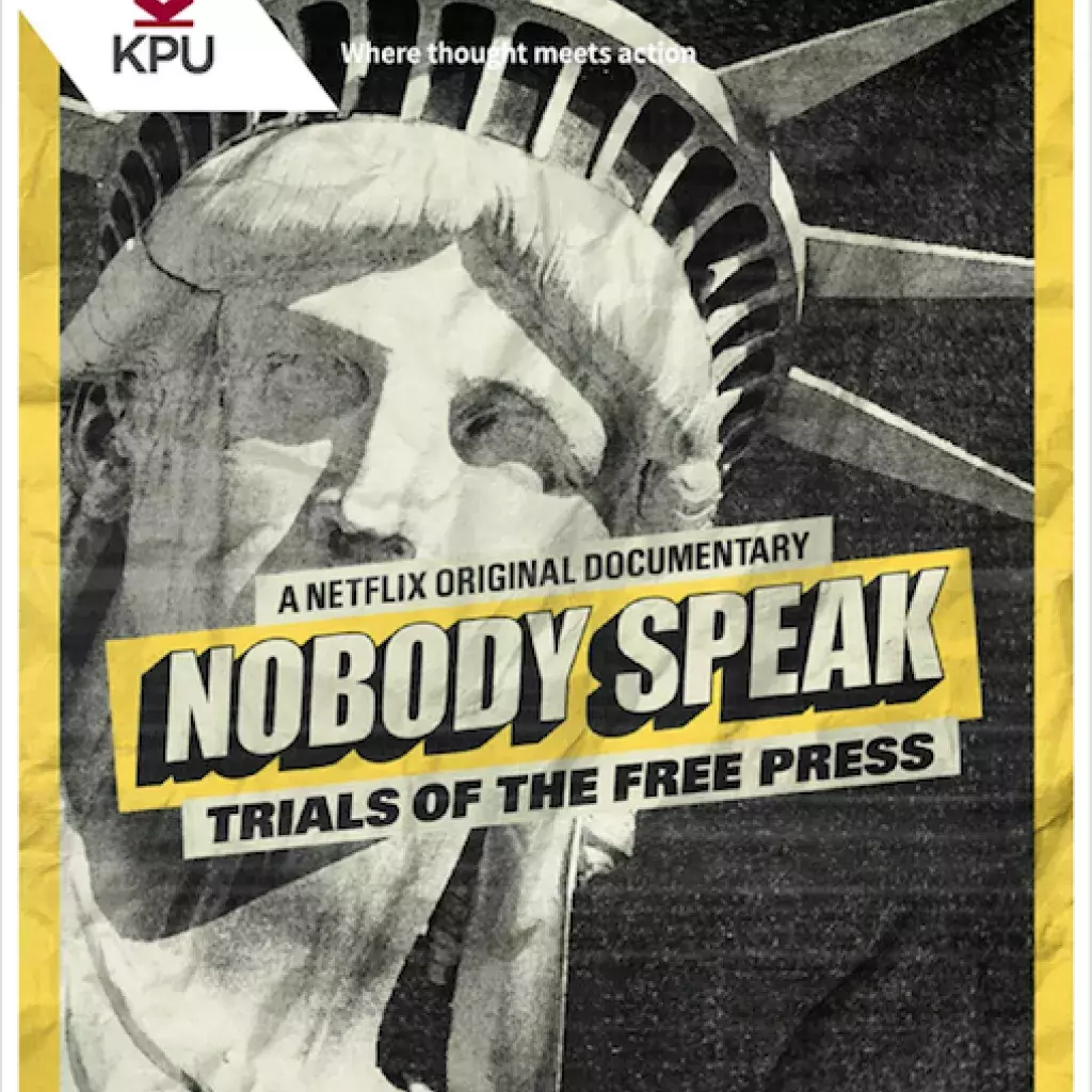 KPU Surrey campus screening of Nobody Speak: Trials of the Free Press